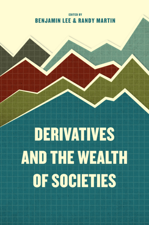 Cover image for book Derivatives and the Wealth of Societies