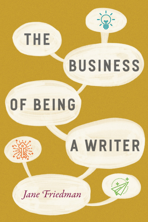 Cover image for book The Business of Being a Writer