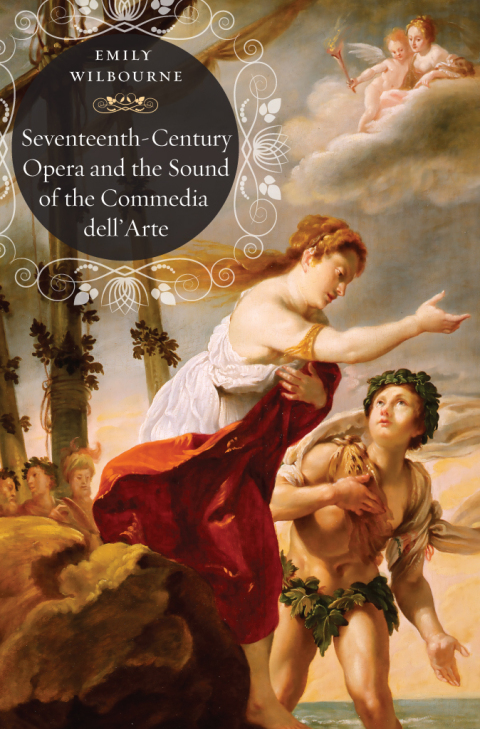 Cover image for book Seventeenth-Century Opera and the Sound of the Commedia dell’Arte