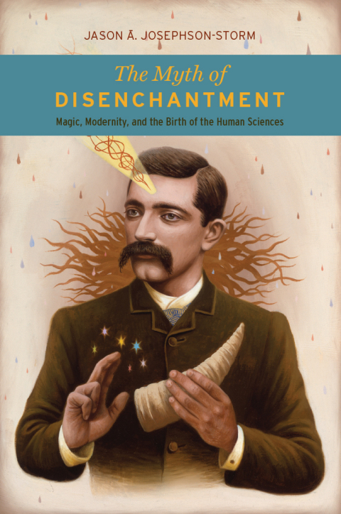 Cover image for book The Myth of Disenchantment