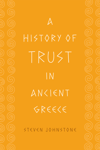A History of Trust in Ancient Greece