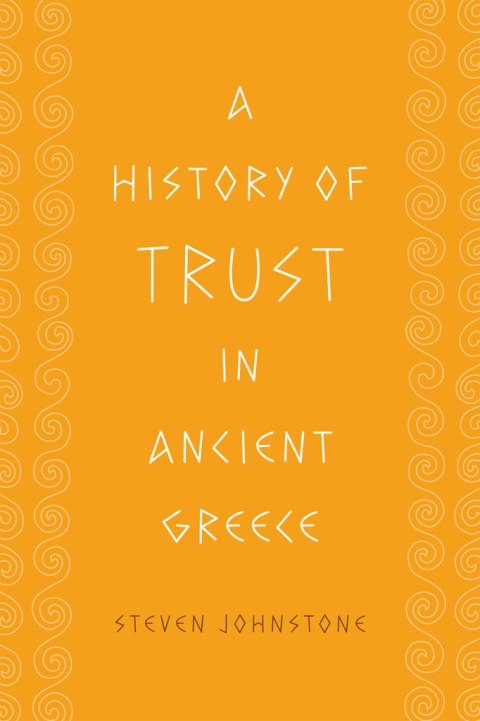 Cover image for book A History of Trust in Ancient Greece