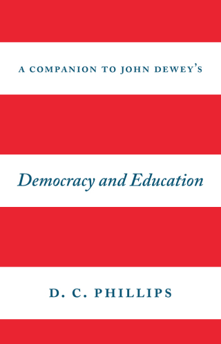 A Companion to John Dewey's "Democracy and Education"