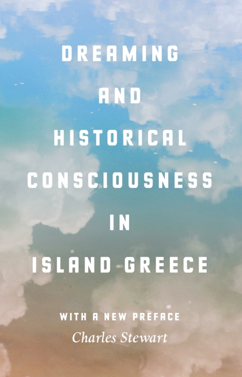 Cover image for book Dreaming and Historical Consciousness in Island Greece