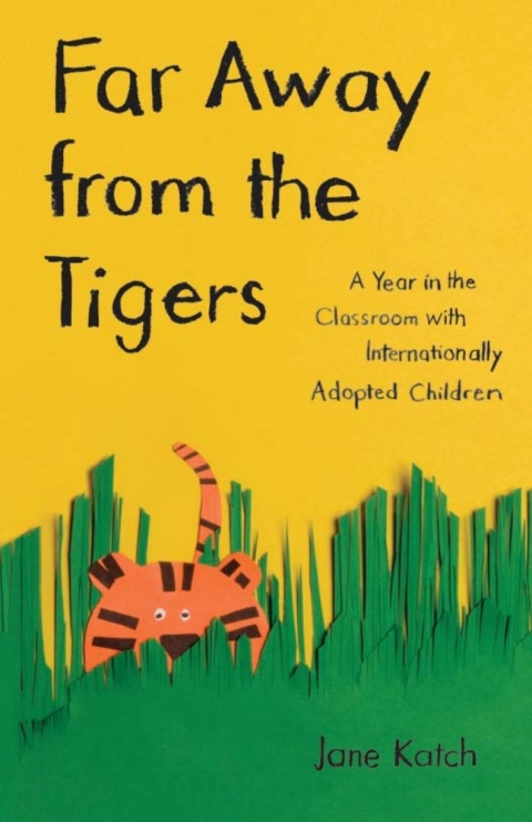 Cover image for book Far Away from the Tigers