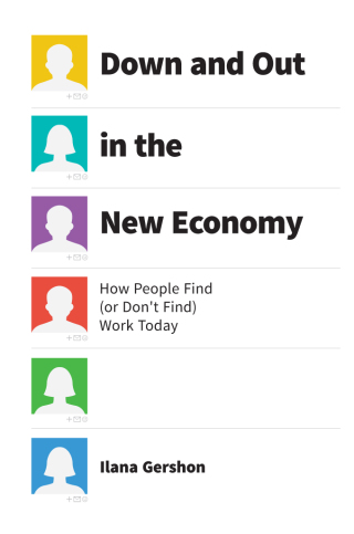 Down and Out in the New Economy