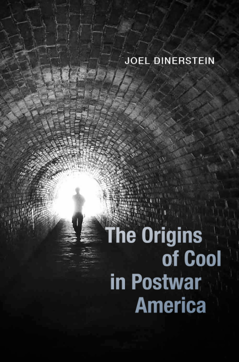 Cover image for book The Origins of Cool in Postwar America