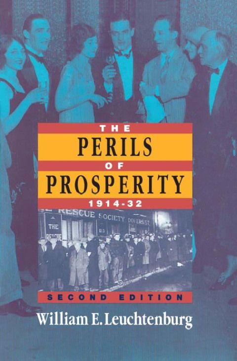 The Perils of Prosperity, 1914-1932 