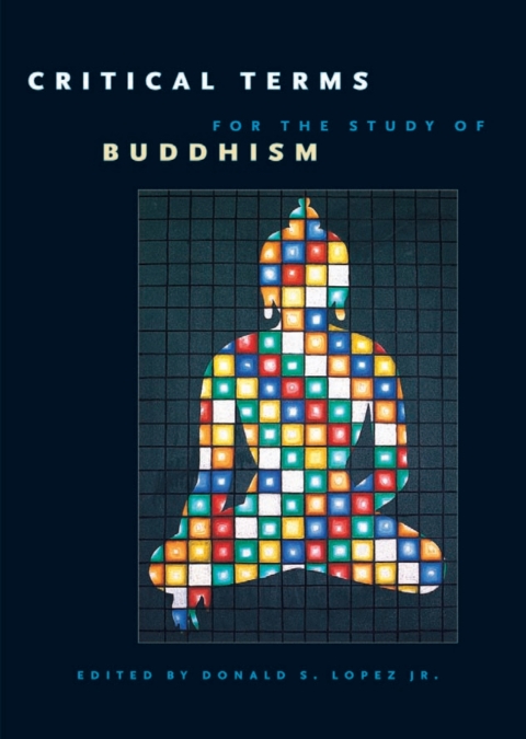 Cover image for book Critical Terms for the Study of Buddhism