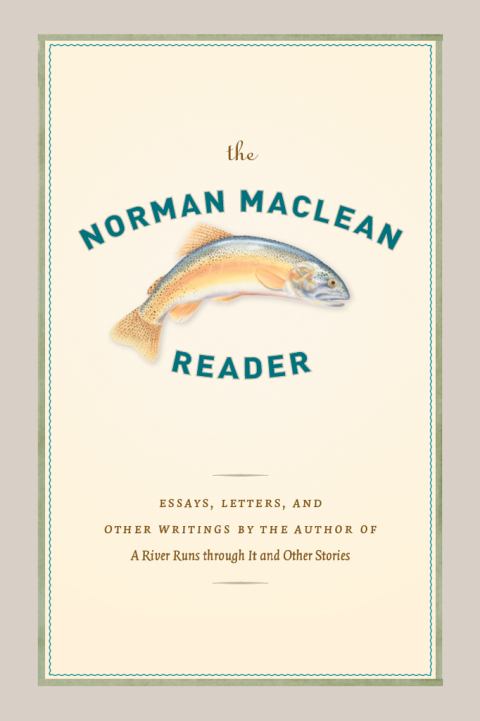 Cover image for book The Norman Maclean Reader