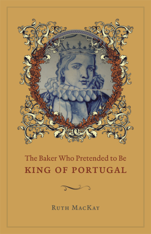 Cover image for book The Baker Who Pretended to Be King of Portugal