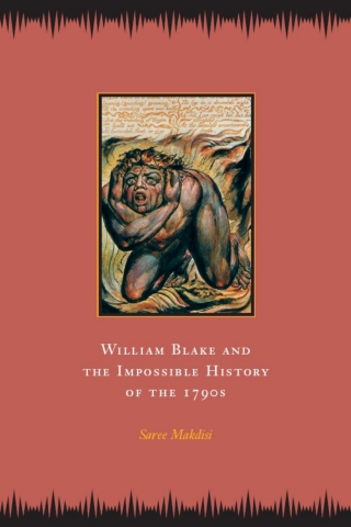 William Blake and the Impossible History of the 1790s