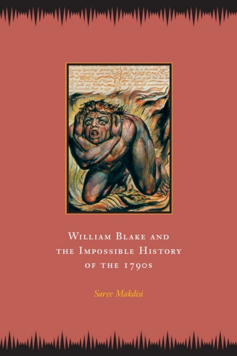 Cover image for book William Blake and the Impossible History of the 1790s