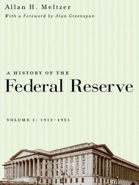 Cover image for book A History of the Federal Reserve, Volume 1