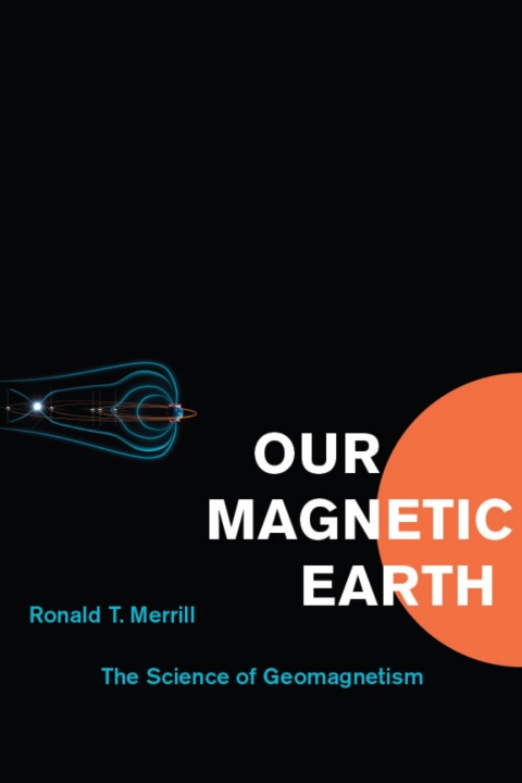 Cover image for book Our Magnetic Earth