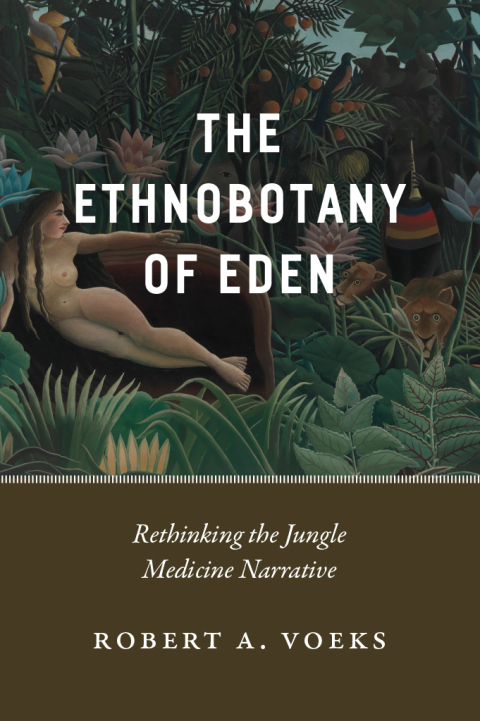 Cover image for book The Ethnobotany of Eden