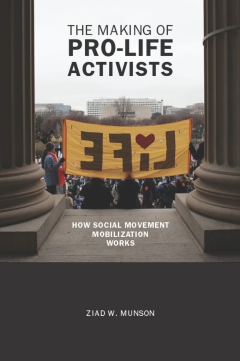 Cover image for book The Making of Pro-life Activists