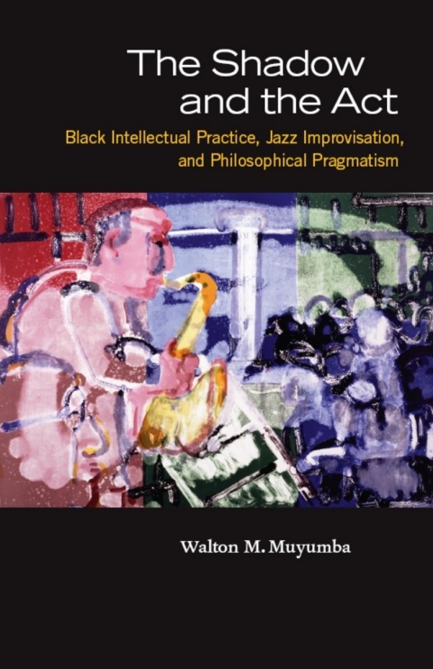 Cover image for book The Shadow and the Act