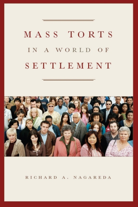 Cover image for book Mass Torts in a World of Settlement