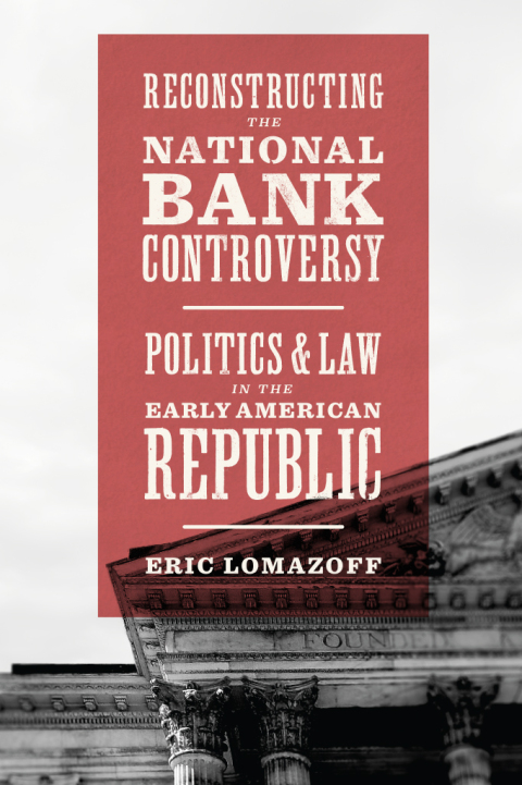 Cover image for book Reconstructing the National Bank Controversy