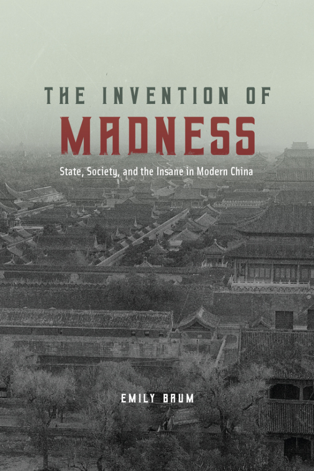 The Invention of Madness
