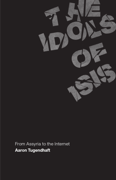 Cover image for book The Idols of ISIS