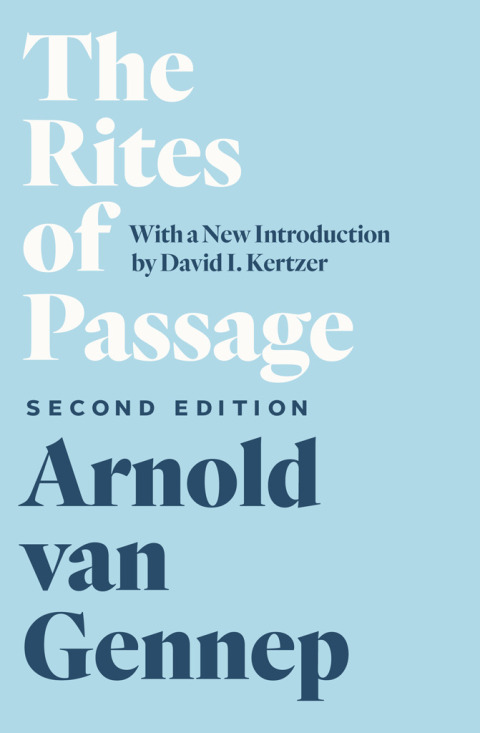 Cover image for book The Rites of Passage, Second Edition