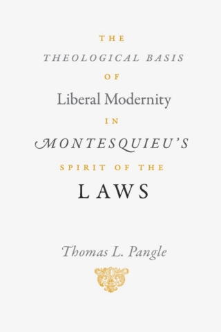 The Theological Basis of Liberal Modernity in Montesquieu's "Spirit of the Laws"