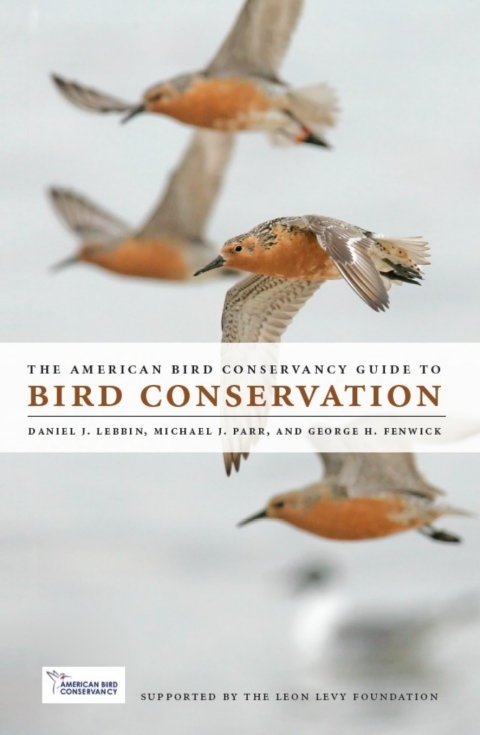 Cover image for book The American Bird Conservancy Guide to Bird Conservation