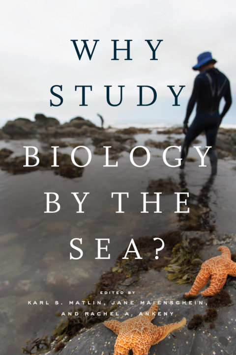 Cover image for book Why Study Biology by the Sea?