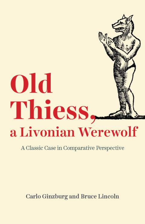 Cover image for book Old Thiess, a Livonian Werewolf