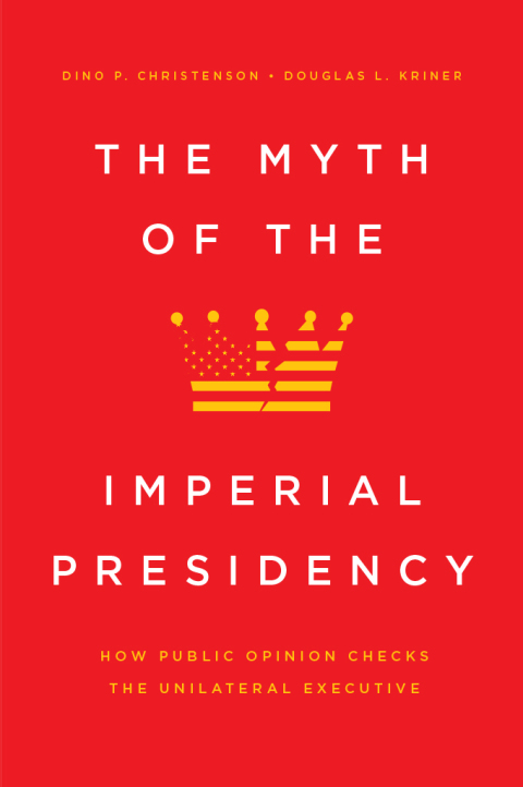 Cover image for book The Myth of the Imperial Presidency