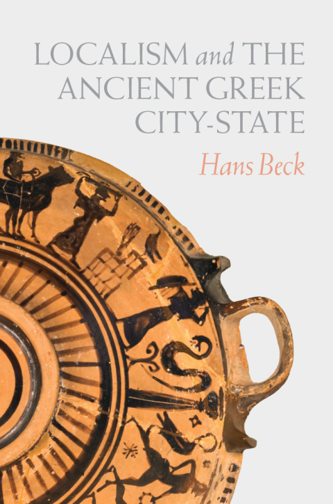 Cover image for book Localism and the Ancient Greek City-State