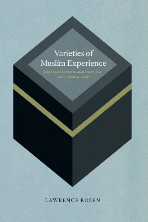 Varieties of Muslim Experience 