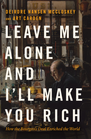 Leave Me Alone and I'll Make You Rich