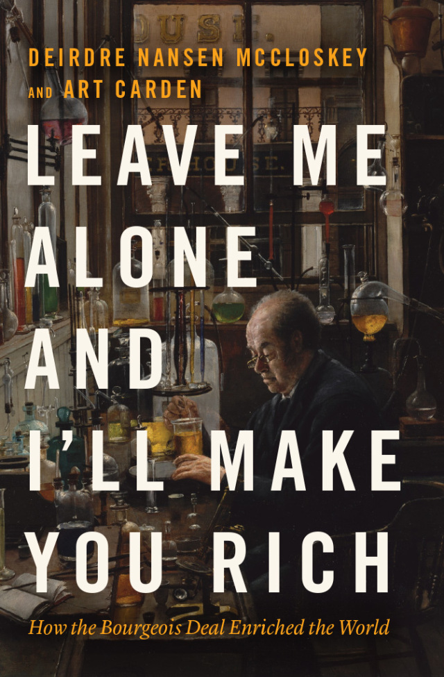 Leave Me Alone and I'll Make You Rich