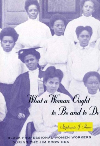 What a Woman Ought to Be and to Do