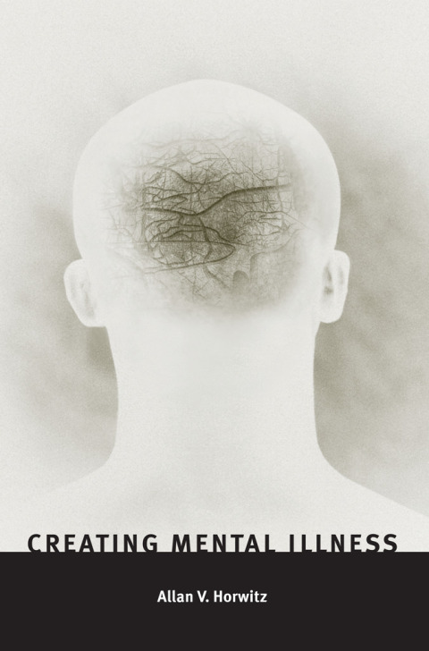 Cover image for book Creating Mental Illness