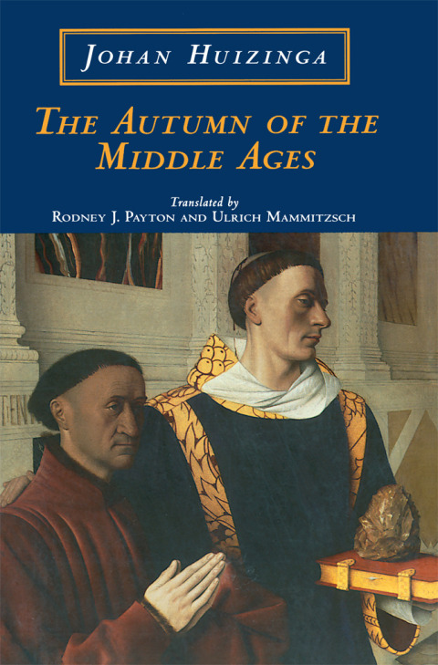 Cover image for book The Autumn of the Middle Ages
