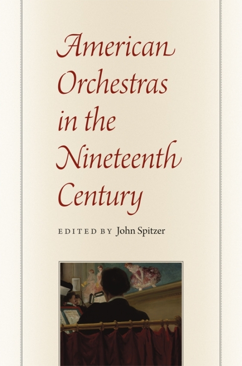 Cover image for book American Orchestras in the Nineteenth Century