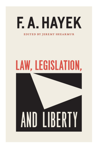 Law, Legislation, and Liberty, Volume 19
