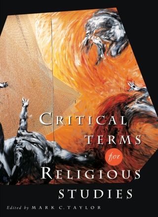 Critical Terms for Religious Studies