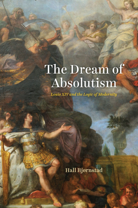 Cover image for book The Dream of Absolutism