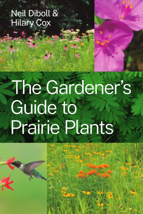 The Gardener's Guide to Prairie Plants 