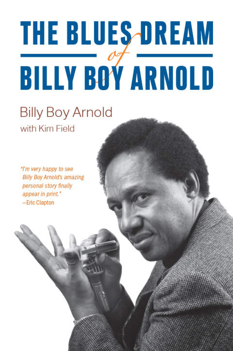 Cover image for book The Blues Dream of Billy Boy Arnold