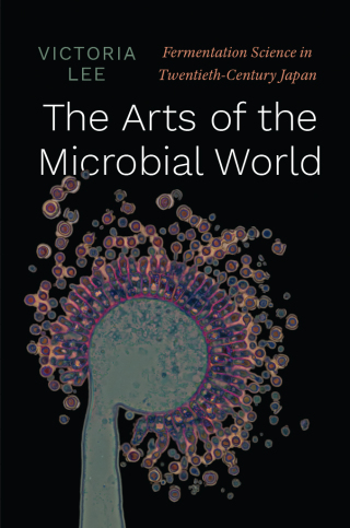 The Arts of the Microbial World