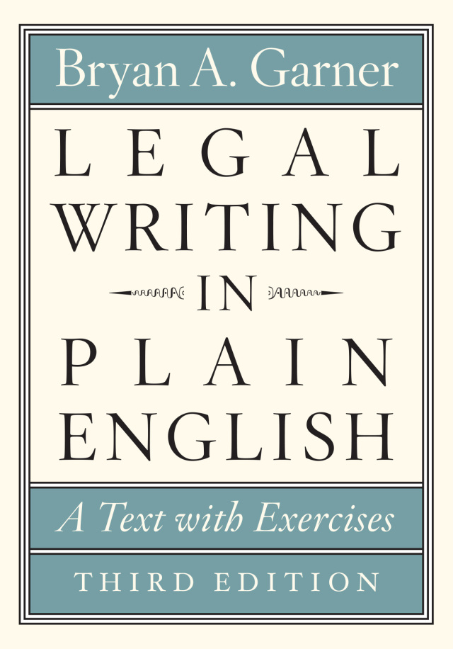 Legal Writing in Plain English