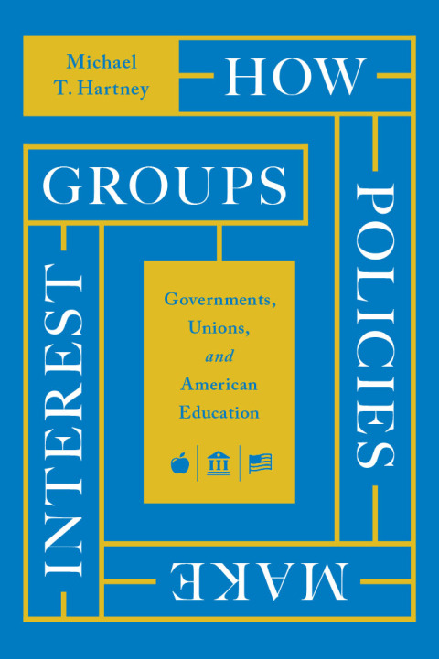 Cover image for book How Policies Make Interest Groups