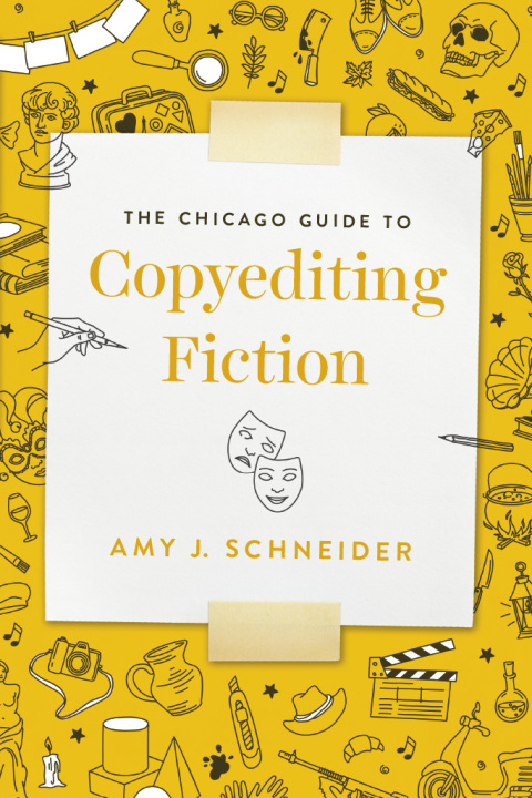 Cover image for book The Chicago Guide to Copyediting Fiction