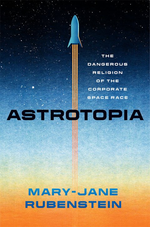 Cover image for book Astrotopia
